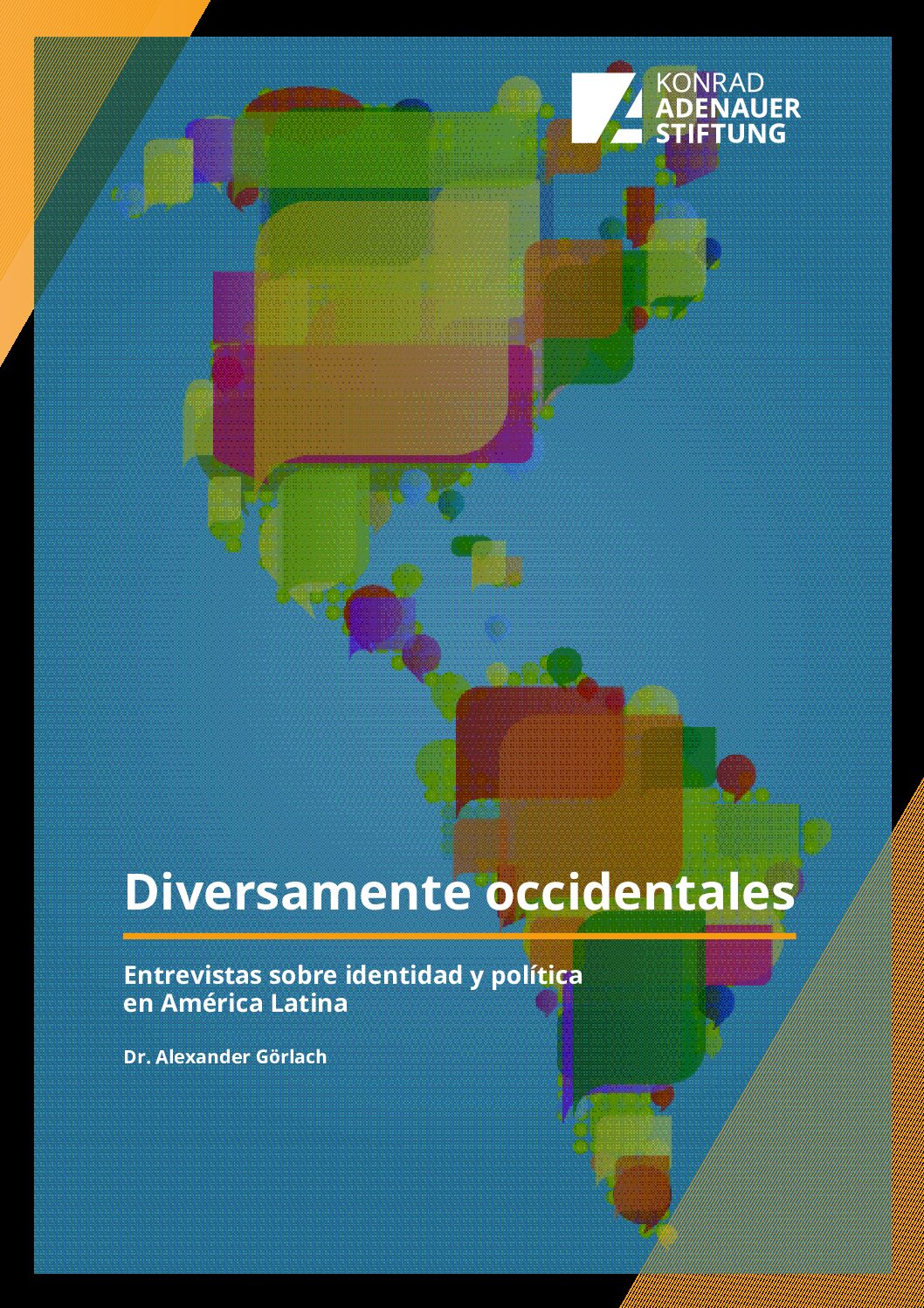 Diversamente occidentales. Entrevistas sobre identidad y política  en América Latina