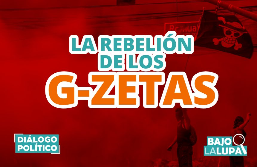 Bajo la Lupa. Gen z.