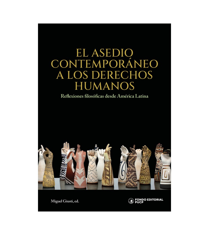 El asedio contemporáneo de los derechos humanos