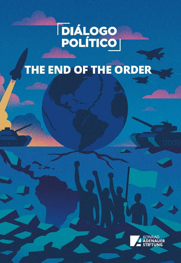 Cover. The end of the order. Diálogo Político. 2026